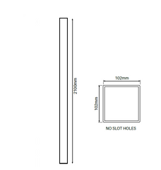 102mm x 102mm Full post 'No slot holes' - Semi Privacy, 2100mm Long, 7 Year Warranty
