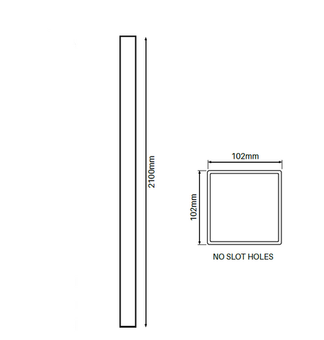 102mm x 102mm Full post 'No slot holes’ – Semi Privacy, 2100mm Long, 7 Year Warranty